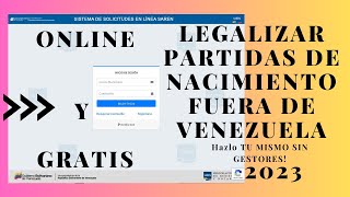 Cómo legalizar partidas de Nacimiento dentro y fuera de Venezuela 2023 ACTUALIZADO legalizacion [upl. by Durgy]