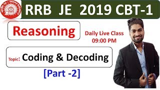 RRB JE 2019 CBT 1 Reasoning Class 5 Coding amp Decoding Part 2  SpeedUp Education [upl. by Binetta]