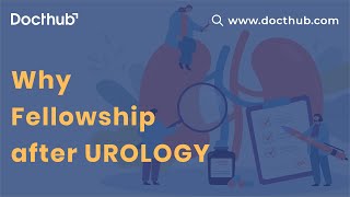 Why Fellowship after Urology  Option after Fellowship in Urology  Fellowship after MBBS [upl. by Nomad]