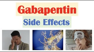 Gabapentin Side Effects amp Why They Occur [upl. by Darryn]