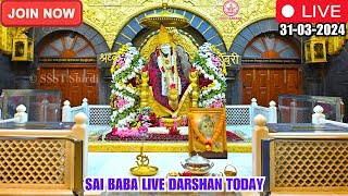 🔴Sai Baba Live Darshan Today  31 March 2024  Sunday  Saibaba  Shirdilive ©️SSST [upl. by Gwendolyn]