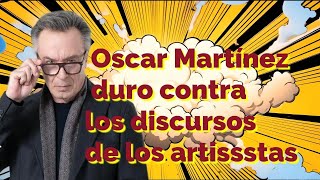 Oscar Martínez contra los egos inflamados de los actores [upl. by Atiragram]