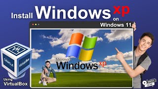 Oracle VirtualBox Tutorial Install Windows XP VM on Windows 11 2024 [upl. by Niknar]