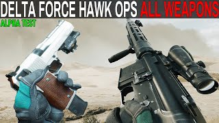 Delta Force Hawk Ops  All Weapons Showcase [upl. by Marlie714]