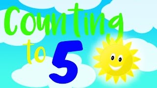 I Can Count from 1 to 5  Counting to 5 for Toddlers  Count 1 to 5 [upl. by Quincy]