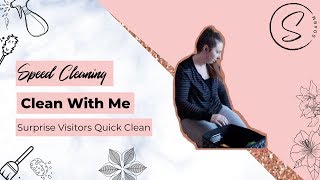 SPEED CLEANING  CLEAN WITH ME  SURPRISE VISITORS CLEANING  CLEANING MOTIVATION [upl. by Ahrendt]