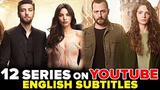 Top 12 Turkish Series On Youtube with English Subtitles [upl. by Eciryt176]