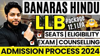 BHU LLB Admission Process 2024🔥Eligibility Exam syllabus Fees Placements complete details🔥 [upl. by Salvatore]