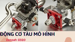 Động Cơ 2 Thì Zenoah 32cc Gắn Tàu Mô Hình Chạy Xăng [upl. by Aicirtac]