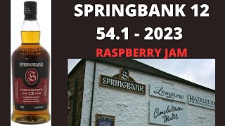 Springbank 12 Year Old April 2023 472 [upl. by Nyvek]