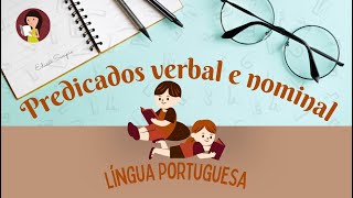 Veja a diferença entre o predicado verbal e o predicado nominal [upl. by Birkle]