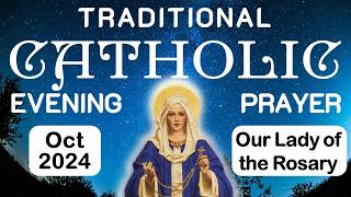 Traditional Catholic Evening Prayer  October 2024  catholicprayer rosary [upl. by Beryl]