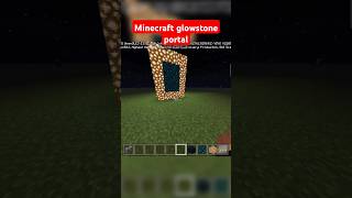 Minecraft glowstone portal minecraft minecraftshorts tiktokhacksinminecraft shotrs [upl. by Cirdet32]