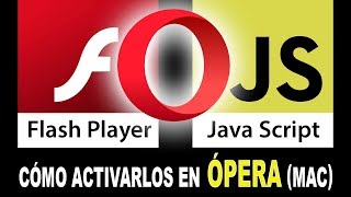 Activar Flash Player y Java Script en el navegador OPERA de Mac [upl. by Rebm]