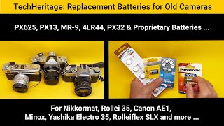 Replacement Batteries for Vintage Cameras [upl. by Safko]