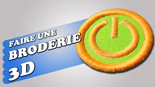 Broderie Machine  Faire une broderie 3D [upl. by Dimphia]