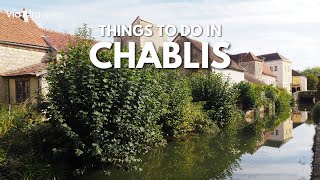 13 Best Things to Do in Chablis France  Travel Guide 4K [upl. by Ranson]