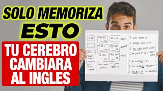 SOLO MEMORIZA ESTO TU CEREBRO CAMBIARA AL INGLES [upl. by Diao]