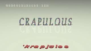 crapulous  pronunciation  Examples in sentences and phrases [upl. by Nirik906]