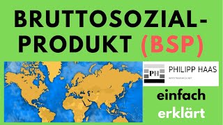 Bruttosozialprodukt  was ist das BSP Einfache Erklärung [upl. by Aratnahs]