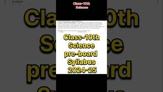 class10 science pre board syllabus 202425 preboard shorts 202425 feed syllabus viralshorts [upl. by Tsepmet694]