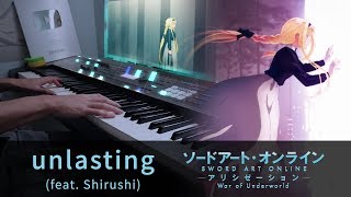 unlasting feat Shirushi  SAO Alicization War of Underworld ED  Piano Cover [upl. by Rogergcam]