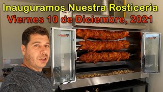 🐔 Nuestra Rosticeria LA INAUGURACION 🐔 primera venta al publico y prueba de fuego Vblog229 [upl. by Alliscirp]