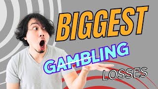 10 Biggest Gambling Losses of All Time [upl. by Kenimod]