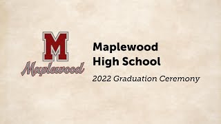 Maplewood High School Class of 2022 Graduation [upl. by Tonneson]