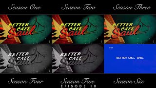 Better Call Saul  All Opening Titles [upl. by Anaugahs]