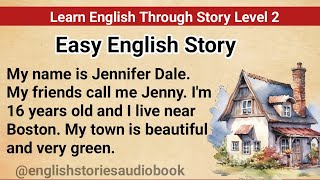 Learn English through Story  Level 2  Listen English Story  Graded Reader [upl. by Enneibaf]