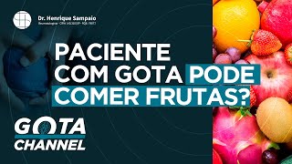 Paciente Com Gota Pode Comer Frutas [upl. by Nirel306]