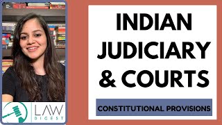 Indian Judiciary amp Courts  Composition Structure and Functioning of Courts [upl. by Arikaahs]