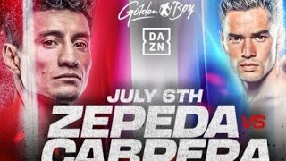 LIVE STREAM Zepeda vs Cabrera PREVIEW amp PREDICTION [upl. by Otte30]