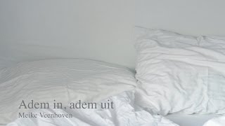 Adem in adem uit [upl. by Boucher]