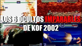 TOP 6 Los Ocultos IMPARABLES de The King of Fighters 2002 [upl. by Ettari]