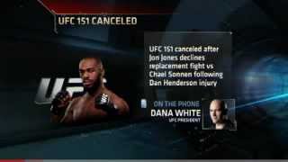 Dana White talks UFC 151 Cancellation on ESPN [upl. by Zaneski611]