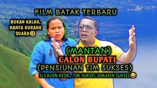 Film Batak Hits  MANTAN CALON BUPATI NA TALU  Pensiunan Tim Sukses [upl. by Asinla]