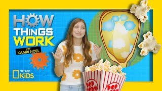 How Popcorn Works  How Things Work with Kamri Noel [upl. by Stonwin]