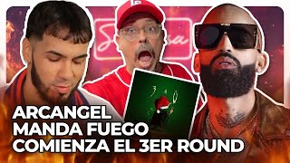 ARCANGEL MANDA FUEGO  EMPIEZA EL TERCER ROUND [upl. by Bamford]