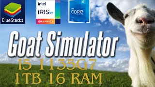 2024 NoteBook Ultra I5 1135G7 BlueStacks Goat Simulator 16GB 1TB intel xe iris 80ue [upl. by Ahseekal]