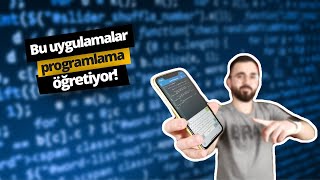 Bu uygulamalar programlama öğretiyor Yazılım öğrenmek isteyenler buraya [upl. by Lance]