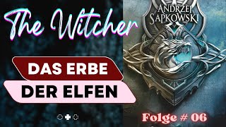 Fantasy Hörbuch  The Witcher  Das Erbe der Elfen  06 [upl. by Engenia]