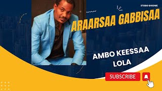 Araarsa Gabbisaa  Ambo keessaa lolaNew Ethiopian Oromo music 2024 [upl. by Callan]