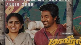 Vannarapettayila  Maaveeran  Sivakarthikeyan  Aditi Shankar  Bharat Shankar vannarapettayila [upl. by Draper]