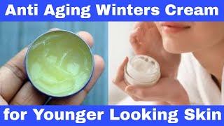 Winter Anti Aging Cream  Natural and Effective  Daily Cream for Winters and Dry Skin [upl. by Alyahsal]