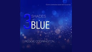 Three Shades of Blue feat Phil Davis [upl. by Ennovart]