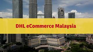 DHL eCommerce Solutions Malaysia [upl. by Primavera]