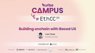 Building onchain with Based UX by Carl Fluke  Urbe Campus workshop ETHCC edition [upl. by Amo997]