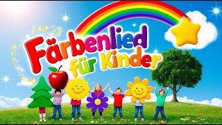 🎈 Farbenlied für Kinder 🎈 [upl. by Jacobsen]